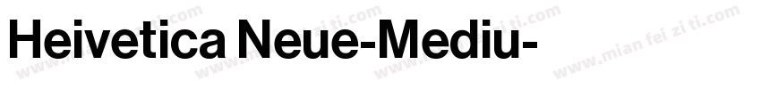 Heivetica Neue-Mediu字体转换